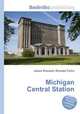 Michigan Central Station, Jesse Russell,Ronald Cohn 