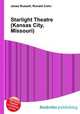 Starlight Theatre (Kansas City, Missouri), Jesse Russell,Ronald Cohn 