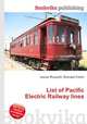 List of Pacific Electric Railway lines, Jesse Russell,Ronald Cohn 