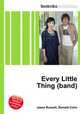 Every Little Thing (band), Jesse Russell,Ronald Cohn 