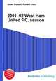 2001–02 West Ham United F.C. season, Jesse Russell,Ronald Cohn 