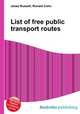 List of free public transport routes, Jesse Russell,Ronald Cohn 