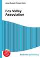 Fox Valley Association, Jesse Russell,Ronald Cohn 