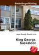 King George, Saskatoon, Jesse Russell,Ronald Cohn 