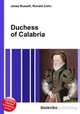 Duchess of Calabria, Jesse Russell,Ronald Cohn 