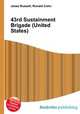 43rd Sustainment Brigade (United States), Jesse Russell,Ronald Cohn 