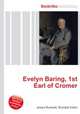 Evelyn Baring, 1st Earl of Cromer, Jesse Russell,Ronald Cohn 
