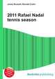 2011 Rafael Nadal tennis season, Jesse Russell,Ronald Cohn 