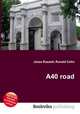 A40 road, Jesse Russell,Ronald Cohn 