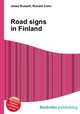 Road signs in Finland, Jesse Russell,Ronald Cohn 