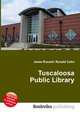 Tuscaloosa Public Library, Jesse Russell,Ronald Cohn 