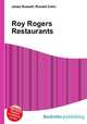 Roy Rogers Restaurants, Jesse Russell,Ronald Cohn 