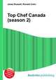 Top Chef Canada (season 2), Jesse Russell,Ronald Cohn 