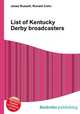 List of Kentucky Derby broadcasters, Jesse Russell,Ronald Cohn 