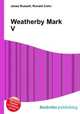 Weatherby Mark V, Jesse Russell,Ronald Cohn 