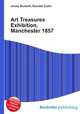 Art Treasures Exhibition, Manchester 1857, Jesse Russell,Ronald Cohn 