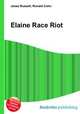 Elaine Race Riot, Jesse Russell,Ronald Cohn 
