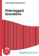 Pink-legged Graveteiro, Jesse Russell,Ronald Cohn 