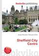 Sheffield City Centre, Jesse Russell,Ronald Cohn 