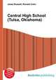 Central High School (Tulsa, Oklahoma), Jesse Russell,Ronald Cohn 