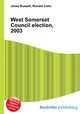 West Somerset Council election, 2003, Jesse Russell,Ronald Cohn 