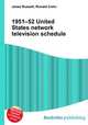 1951–52 United States network television schedule, Jesse Russell,Ronald Cohn 