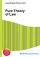 Pure Theory of Law, Jesse Russell,Ronald Cohn 