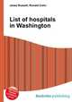 List of hospitals in Washington, Jesse Russell,Ronald Cohn 