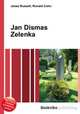 Jan Dismas Zelenka, Jesse Russell,Ronald Cohn 