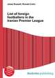 List of foreign footballers in the Iranian Premier League, Jesse Russell,Ronald Cohn 