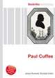 Paul Cuffee, Jesse Russell,Ronald Cohn 