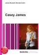 Casey James, Jesse Russell,Ronald Cohn 