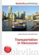Transportation in Vancouver, Jesse Russell,Ronald Cohn 