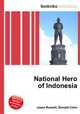 National Hero of Indonesia, Jesse Russell,Ronald Cohn 