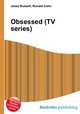 Obsessed (TV series), Jesse Russell,Ronald Cohn 