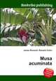 Musa acuminata, Jesse Russell,Ronald Cohn 