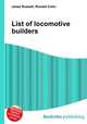 List of locomotive builders, Jesse Russell,Ronald Cohn 