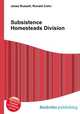 Subsistence Homesteads Division, Jesse Russell,Ronald Cohn 