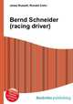 Bernd Schneider (racing driver), Jesse Russell,Ronald Cohn 