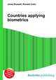 Countries applying biometrics, Jesse Russell,Ronald Cohn 