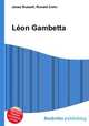 Leon Gambetta, Jesse Russell,Ronald Cohn 
