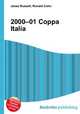 2000–01 Coppa Italia, Jesse Russell,Ronald Cohn 