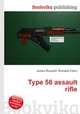 Type 56 assault rifle, Jesse Russell,Ronald Cohn 