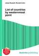 List of countries by westernmost point, Jesse Russell,Ronald Cohn 