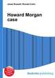 Howard Morgan case, Jesse Russell,Ronald Cohn 