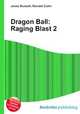 Dragon Ball: Raging Blast 2, Jesse Russell,Ronald Cohn 