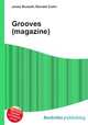 Grooves (magazine), Jesse Russell,Ronald Cohn 