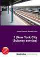1 (New York City Subway service), Jesse Russell,Ronald Cohn 