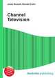 Channel Television, Jesse Russell,Ronald Cohn 
