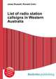 List of radio station callsigns in Western Australia, Jesse Russell,Ronald Cohn 